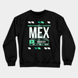 Mexico City (MEX) Airport Code Baggage Tag Crewneck Sweatshirt